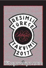 Resimli Türkçe Edebiyat Takvimi 2017