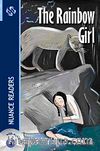 The Rainbow Girl + CD  (Nuance Readers Level-3)