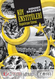 Özgürleşme Eylemi Köy Enstitüleri