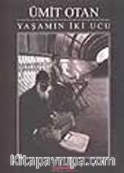 Yaşamın İki Ucu