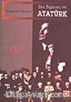 Din, Toplum ve Atatürk
