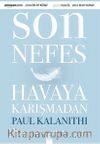 Son Nefes Havaya Karışmadan (Ciltli)