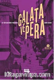 19. Yüzyılın İkinci Yarısında Galata ve Pera