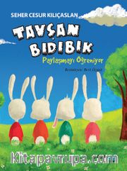 Tavşan Bıdıbık Paylaşmayı Öğreniyor 