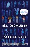 Biz, Ölümlüler