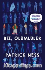 Biz, Ölümlüler