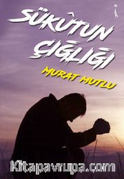Sükutun Çığlığı