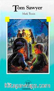 Tom Sawyer (Easy Readers Level-B) 1200 words