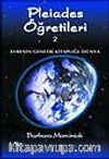 Pleiades Öğretileri 2