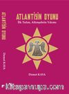 Atlantisin Oyunu & İlk Tufan, Altınşehrin Yıkımı