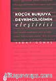 Küçük Burjuva Devrimciliğinin Eleştirisi