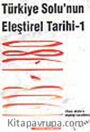 Türkiye Solu'nun Eleştirel Tarihi-1