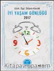 İyi Yaşam Günlüğü 2017 <br /> Erkekler İçin Ajanda