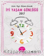 İyi Yaşam Günlüğü 2017 <br /> Kadınlar İçin Ajanda
