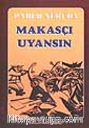 Makasçı Uyansın