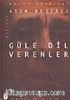 Güle Dil Verenler