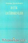 Batık Değirmenler