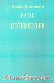 Batık Değirmenler