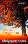 Zamanı Kuşandım