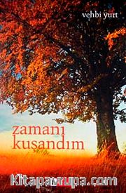 Zamanı Kuşandım