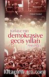 Türkiye'nin Demokrasiye Geçiş Yılları (1946-1950)