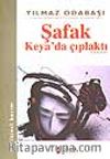 Şafak Keya'da Çıplaktı