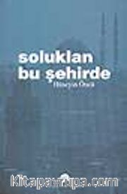 Soluklan Bu Şehirde