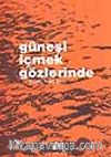 Güneşi İçmek Gözlerinde