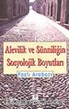 Alevilik ve Sünniliğin Sosyolojik Boyutları -Çorum Örneği-