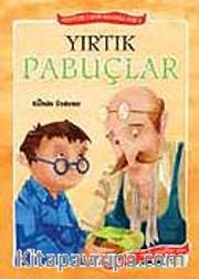 Yırtık Pabuçlar - Tonton Dede Masalları
