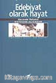Edebiyat Olarak Hayat