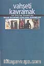 Vahşeti Kavramak