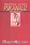 Freud'dan Lacan'a Psikanaliz