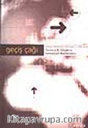 Geçiş Çağı - Dünya Sisteminin Yörüngesi (1945-2025)