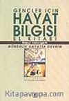 Gençler İçin Hayat Bilgisi El Kitabı