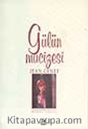 Gülün Mucizesi