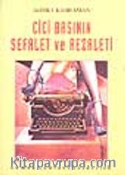 Cici Basının Sefalet ve Rezaleti