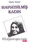 Hapsedilmiş Kadın