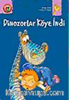 Dinozorlar Köye İndi