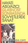Glasnost Sonrasında Sovyetlerde Sanat