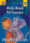 Akıllı Minik Fil Yavrusu