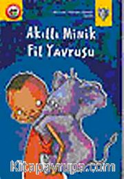Akıllı Minik Fil Yavrusu