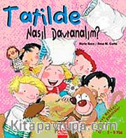 Tatilde Nasıl Davranalım?
