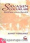 Savaşın Çocukları / Girit'ten Sonra Ayvalık