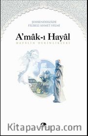 A'mak-ı Hayal (Hayalin Derinlikleri)