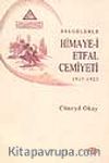 Belgelerle Himaye-i Etfal Cemiyeti