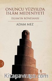 Onuncu Yüzyılda İslam Medeniyeti