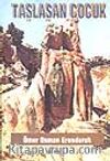 Taşlaşan Çocuk