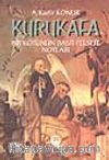 Kurukafa/ Bir Kötünün Basit Felsefe Notları