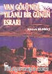 Van Gölü'nde Yılanlı Bir Günün Esrarı